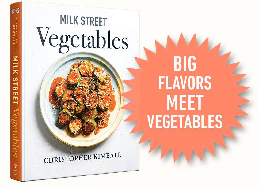 https://joinmilkstreet.com/pubs/KT/MKP/images/vegetables_book_burst.jpg